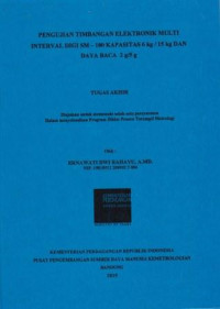 Pengujian timbangan elektronik multi interval digi SM - 100 kapasitas 6 kg / 15 kg dan daya baca 2g / 5g