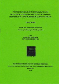 Peningkatan kesadaran masyarakat dalam melaksanakan tera dan tera ulang UTTP melalui penyuluhan di Pasar Tradisional Kabupaten Subang