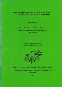 Proses penyelesaian tindak pidana metrologi legal ditinjau dari hukum acara pidana