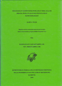 Penyusunan kompetensi pengamat tera dalam bidang pengawasan dan penyuluhan kemetrologian