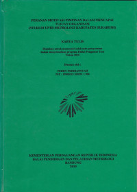 Peranan motivasi pimpinan dalam mencapai tujuan organisasi (studi di UPTD metrologi kabupaten Sukabumi)