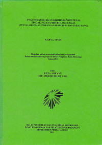 Analisis kebijakan kriminal non penal tindak pidana metrologi legal (penyalahgunaan timbangan bebas tera dan tera ulang)