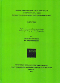 Pengawasan Alat Ukur, Takar, Timbangan Dan Perlengkapannya (UTTP) Di Pasar Tradisional Kabupaten Pamekasan-Madura