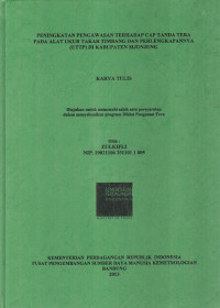 Peningkatan Pengawasan Terhadap Cap Tanda Tera Pada Alat Ukur Taker Timbang dan Perlengkapannya (UUTP) Di Kabupaten Sijunjung