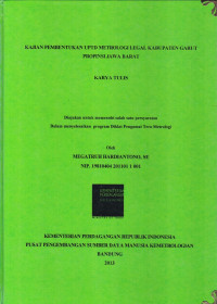 Kajian Pembentukan UPTD Metrologi Legal Kabupaten Garut Propinsi Jawa Barat