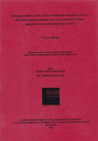 Pengaruh beda level acuan terhadap tekanan aktual dwt dan koreksi pembacaan alat pada pengujian pressure gauge menggunakan dwt