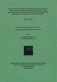 Fungsi pengamat tera dalam pengawasan alat-alat ukur, takar, timbang dan perlengkapannya (UTTP) di Kabupaten Kepulauan Siau Tagulandang Biaro untuk menciptakan persaingan usaha yang baik