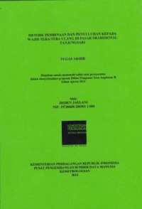 Metode pembinaan dan penyuluhan kepada wajib tere/tera ulang di Pasar Tradisional Tanjungsari