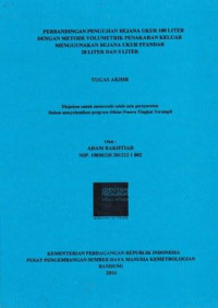 Perbandingan pengujian bejana ukur 100 liter dengan metode volumetrik penakaran keluar menggunakan bejana ukur standar 20 liter dan 5 liter