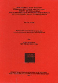 Perbandingan Hasil Penguji Timbangan Elektronik Multi Internal Digi SM - 100 Berdasarkan Keputusan Dirjen PDN No.31/PDN/KEP/3/2010 dengan Keputusan Dirjen SPK No.131/SPK/KEP/10/2015