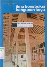 Ilmu Konstruksi Bangunan Kayu