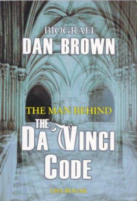 Biografi Dan Brown: The man behind the Da Vinci Code