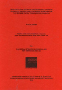 Pengujian dan Estimasi Ketidakpastian Mistar Ukur Baja menggunakan Standar Komparator Van Becker tanpa Termometer Kembang
