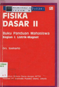 Fisika Dasar II : Buku Panduan Mahasiswa Bagian II Gelombang-Optika