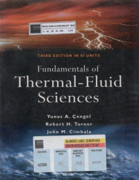 Fundamentals of Thermal-Fluid sciences: In SI Units