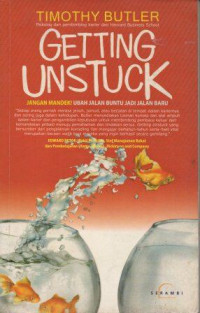 Getting Unstuck: Jangan mandek! ubah jalan buntu jadi jalan baru