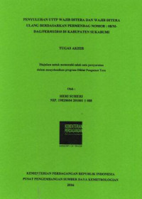 Penyuluhan UTTP Wajib Diterima dan Wajib Ditera Ulang Berdasarkan Permendag Nomor:08/M-DAG/PER/03/2010 di Kabupaten Sukabumi