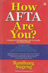 How AFTA are you?: A question to entrepreneurs who act locally but think globally