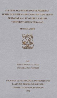 Studi keakurasian dan kepresisian terhadap sistem ATG ENRAF 854 tipe SERVO berdasarkan pengaruh variasi temperatur dan tekanan