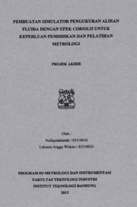 Pembuatan simulator pengukuran aliran fluida dengan efek coriolis untuk keperluan pendidikan dan pelatihan metrologi
