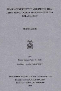 Pembuatan prototipe viskometer bola jatuh menggunakan sensor magnet dan bola magnet