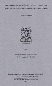 Sistem kontrol proporsional integral derivatif debit air untuk pengujian meter air rumah tangga