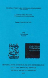 Pengisian freon pada unit mobil dengan mesin AC filling: Laporan kerja praktik PT Nissan Motor Indonesia tanggal 3 Juni s/d 8 Juli 2015