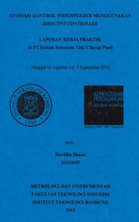 Otomasi kontrol weighfeeder menggunakan disocont controller: Laporan kerja praktik di PT. Holcim Indonesia Tbk, Cilacap Plant tanggal 10 Agustus s.d 9 September 2015