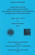 Pengujian meter arus: Laporan kerja praktik di Balai Metrologi DKI Jakarta Dinas Koperasi Usaha Mikro Kecil dan Menengah dan Perdagangan Provinsi DKI Jakarta tanggal 1 Juni s.d 13 Juli 2015