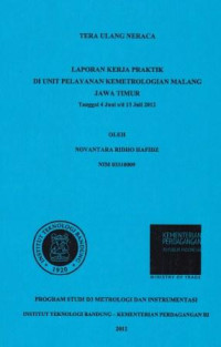 Tera ulang neraca: Laporan kerja praktik di Unit Pelayanan Kemetrologian Malang Jawa Timur