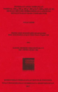 Peneraan anak timbangan nominal 100g, 200g, 200g*, 500g dan 1000g kelas M1 dengan metode perbandingan langsung menggunakan mass comparator