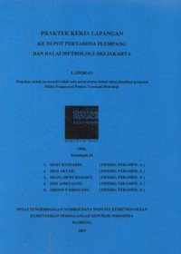 Praktek Kerja Lapangan ke Depot Pertamina Plumpang dan Balai Metrologi DKI Jakarta