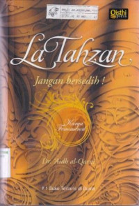 La Tahzan: Jangan bersedih!