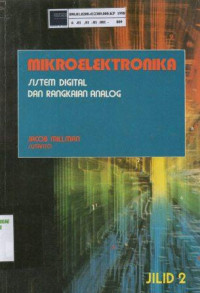 Mikroelektronika: Sistem Digital dan Rangkaian Analog Jilid 2