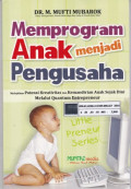 Memprogram Anak menjadi Pengusaha