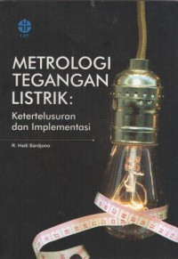 Metrologi tegangan listrik: Ketertulusuran dan implementasi