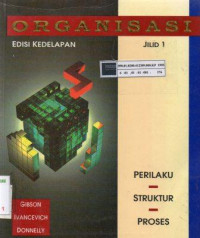 Organisasi Jilid 1: Perilaku, Struktur, Proses