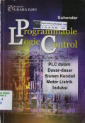 Programmable logic control: PLC dalam dasar-dasar sistem kendali motor listrik induksi