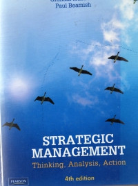 Strategic Management: Thinking, Analysis, Action