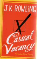 The Casual Vacancy: Perebutan Kursi kosong