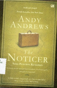 The noticer: sang pencipta keajaiban