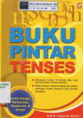 Buku Pintar Tenses : Untuk pelajar, mahasiswa, akademisi & umum