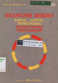 Ekonomi mikro: aspek-aspek pengusaha badan usaha perusahaan