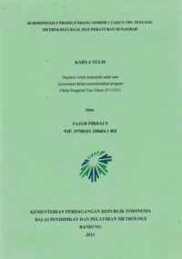 Harmonisasi undang-undang nomor 2 tahun 1981 tentang metrologi legal dan peraturan di daerah