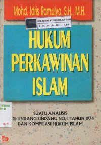 Hukum perkawinan Islam: suatu analisis dari undang-undang No. 1 tahun 1974dan kompilasi hukum Islam