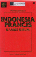 Kamus Umum : Indonesia-Prancis