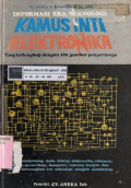 Informasi Era Teknologi : kamus Inti Elektronika yang terlengkap dengan 120 gambar penyertanya (Inggris-Indonesia)