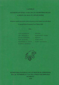 Laporan Kunjuangan Kerja pada Balai Kemetrologian Karawangan dan PT. Sinar Sosro