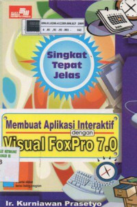 Membuat aplikasi interaktif dengan visual Foxpro 7.0