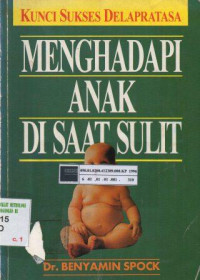 Menghadapi anak disaat sulit